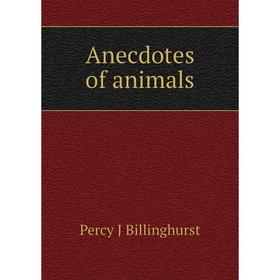 

Книга Anecdotes of animals