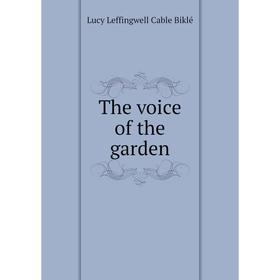 

Книга The voice of the garden