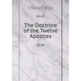 

Книга The Doctrine of the Twelve Apostles