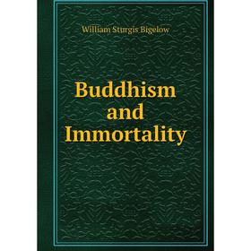 

Книга Buddhism and Immortality