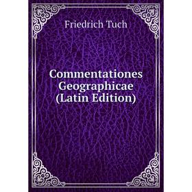 

Книга Commentationes Geographicae (Latin Edition)