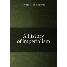 

Книга A history of imperialism