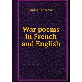 

Книга War poems in French and English