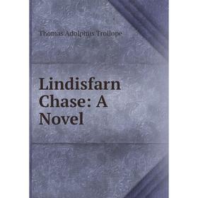 

Книга Lindisfarn Chase: a novel