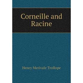 

Книга Corneille and Racine