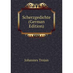 

Книга Scherzgedichte (German Edition)