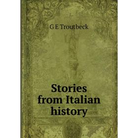 

Книга Stories from Italian history