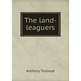 

Книга The land-leaguers