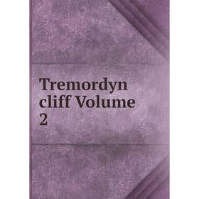

Книга Tremordyn cliff Volume 2