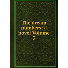 

Книга The dream numbers: a novel Volume 3