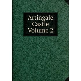 

Книга Artingale Castle Volume 2