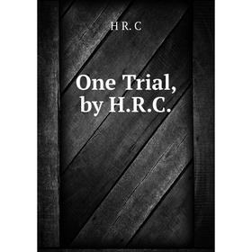 

Книга One Trial, by HRC