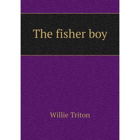 

Книга The fisher boy