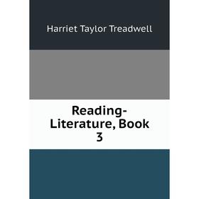

Книга Reading-Literature, Book 3