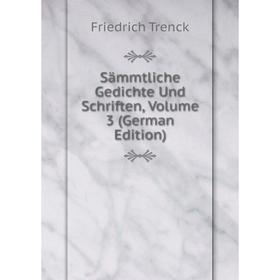 

Книга Sämmtliche Gedichte Und Schriften, Volume 3 (German Edition)