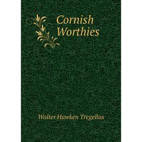 

Книга Cornish Worthies