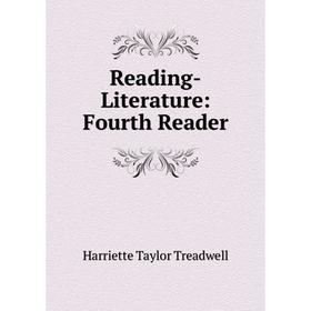 

Книга Reading-Literature: Fourth Reader