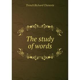 

Книга The study of words