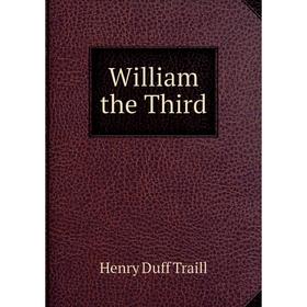 

Книга William the Third