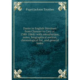 

Книга Dante in English literature from Chaucer to Cary (c. 1380-1844): with introduction, notes, biographical notices, chronological list, and general