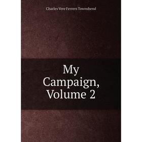 

Книга My Campaign, Volume 2