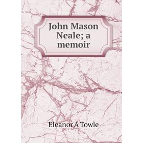 

Книга John Mason Neale; a memoir