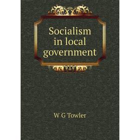 

Книга Socialism in local government