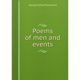 

Книга Poems of men and events