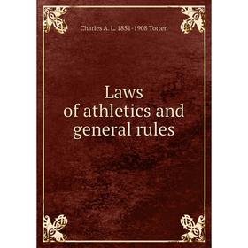 

Книга Laws of athletics and general rules