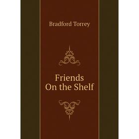 

Книга Friends On the Shelf