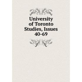 

Книга University of Toronto Studies, Issues 40-69