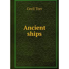 

Книга Ancient ships