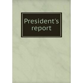 

Книга President's report