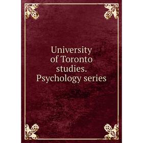 

Книга University of Toronto studies. Psychology series