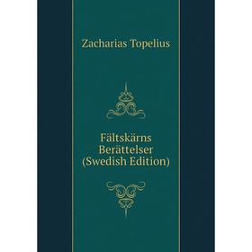 

Книга Fältskärns Berättelser (Swedish Edition)
