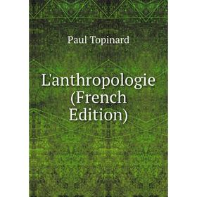 

Книга L'anthropologie