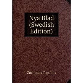 

Книга Nya Blad (Swedish Edition)