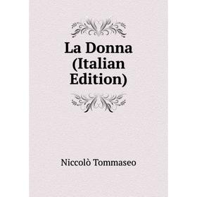 

Книга La Donna