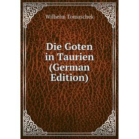 

Книга Die Goten in Taurien (German Edition)