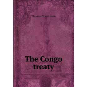 

Книга The Congo treaty