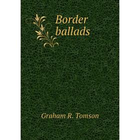 

Книга Border ballads