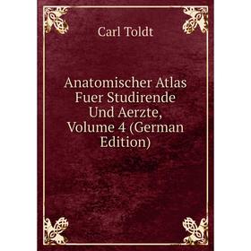 

Книга Anatomischer Atlas Fuer Studirende Und Aerzte, Volume 4 (German Edition)