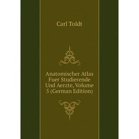 

Книга Anatomischer Atlas Fuer Studierende Und Aerzte, Volume 5 (German Edition)