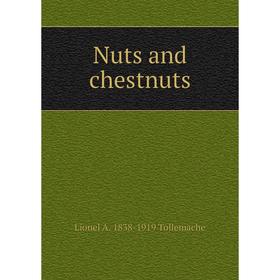 

Книга Nuts and chestnuts