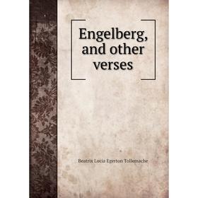 

Книга Engelberg, and other verses