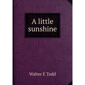 

Книга A little sunshine