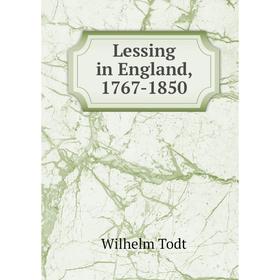 

Книга Lessing in England, 1767-1850