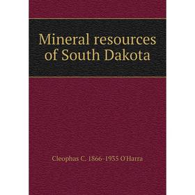 

Книга Mineral resources of South Dakota