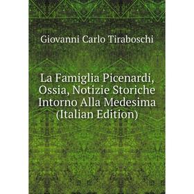 

Книга La Famiglia Picenardi, Ossia, Notizie Storiche Intorno Alla Medesima