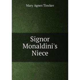 

Книга Signor Monaldini's Niece